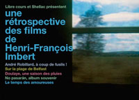 Retrospective 5 films d'Henri-François Imbert